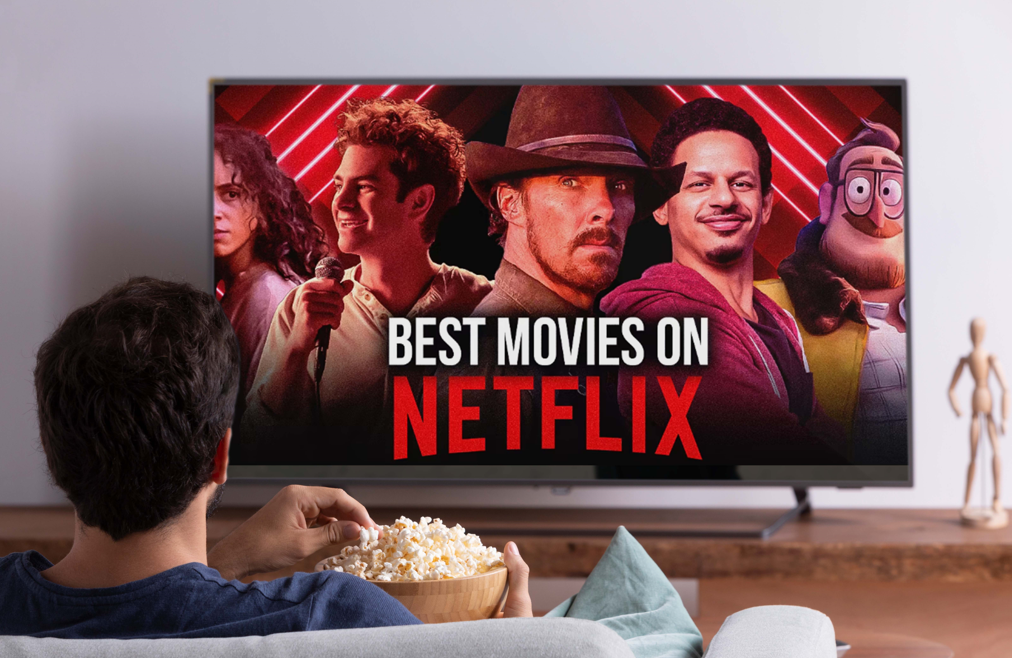 Best Movies On Netflix